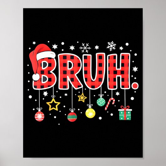 Poster Bruh Funny Christmas Red Plaid Teens Boys Kids Xma (Devant)