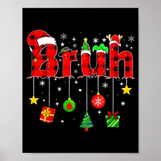 Poster Bruh Funny Christmas Red Plaid Teens Boys Kids Xma (Devant)