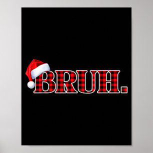 Poster Bruh Funny Noël Carreaux Adolescents Garçons Enfan
