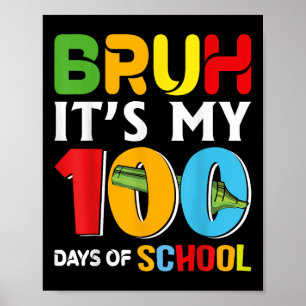 Poster Bruh Happy 100 Jours D'École Drôle Enfants Happy 1