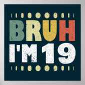 Poster Bruh J'ai 19 ans dix-neuvième anniversaire filles (Devant)