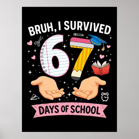 Poster Bruh j'ai survécu 67 jours d'école (Devant)