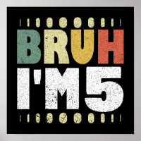 Bruh Je suis 5 Vintage 5e anniversaire Funny Girl
