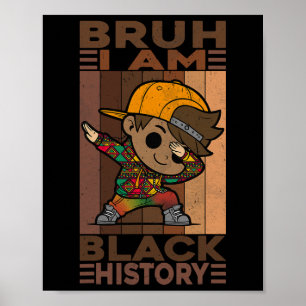 Poster Bruh Je Suis Mois De L'Histoire Des Noirs Enfants