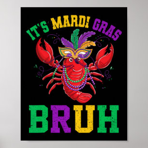 Poster Bruh Mardi Gras Ados Garçons Enfants Mardi Gras 5