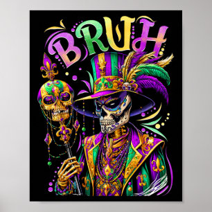 Poster Bruh Mardi Gras Doctor New Orleans Skeleton Mardi