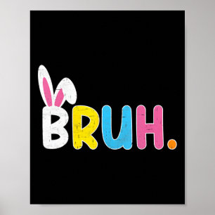 Poster Bruh Mème Citation Drôle Frère Salutation Adolesce