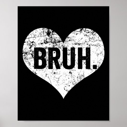 Poster Bruh Mème Citation Drôle Frère Salutation Adolesce (Devant)