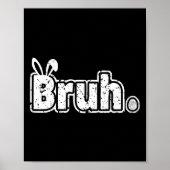 Poster Bruh Mème Drôle Dire Bro Salutation Ados garçons E (Devant)