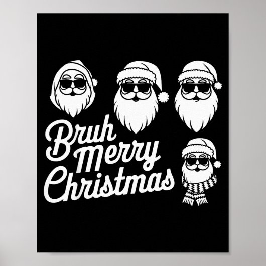 Poster Bruh Merry Christmas Funny Santa Pajama Teens Boys (Devant)
