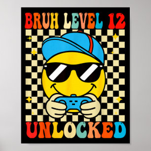 Poster Bruh Niveau 12 Débloqué Sourire Visage Vidéo Joueu