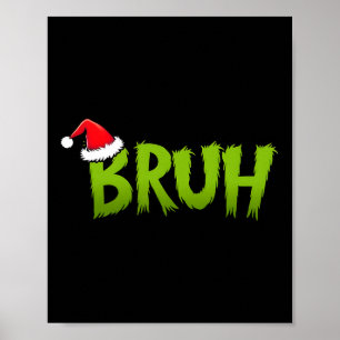 Poster Bruh Noël Enfants Ados Garçons Drôle Noël Hum