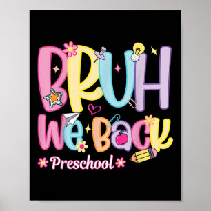 Poster Bruh Nous sommes de retour Enseignant de maternell