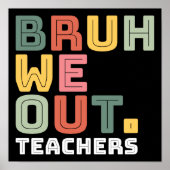 Poster Bruh Nous Sortons Enseignants (Devant)