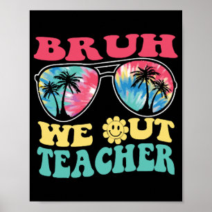 Poster Bruh Nous Sortons Enseignants Fin De L'Année Su En