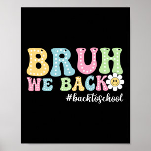 Poster Bruh On Retourne À L'école Garçons Filles Enfants