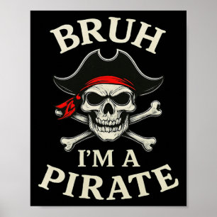 Poster Bruh Pirate Lazy Crâne Bandana Costume Faire sembl