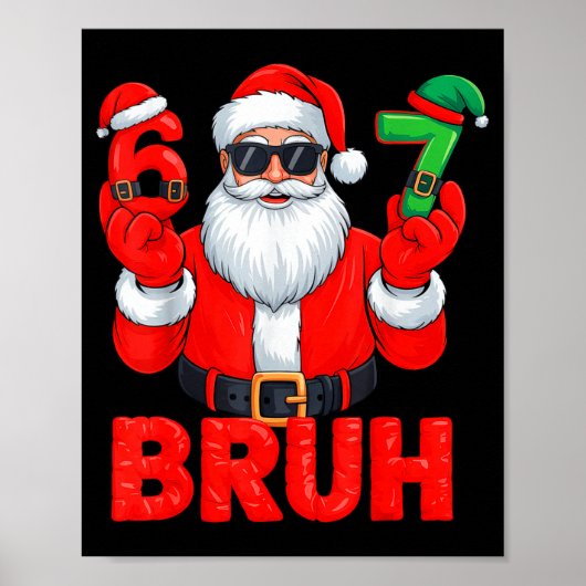 Poster Bruh Six Seven 67 Mème 6 7 Elf Santa Noël (Devant)