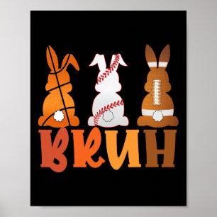 Poster Bruh Sketll Vente Footll Sports Lapin de Pâques Ré
