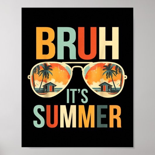 Poster Bruh Son Été Drôle Dire Mème Bro Summer Vacat (Devant)