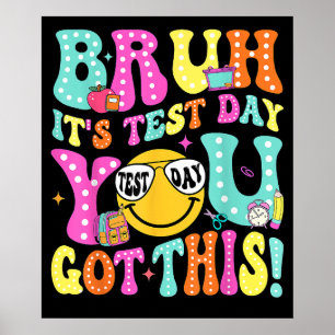 Poster Bruh Son Jour D'Essai Vous Avez Ce Jour D'Essai D'