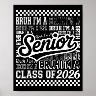 Poster Bruh un senior 26 promotion 2026 école drôle
