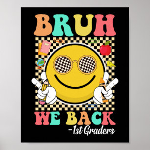 Poster Bruh We Back 1er Graders Mignonne Sourire Visage S