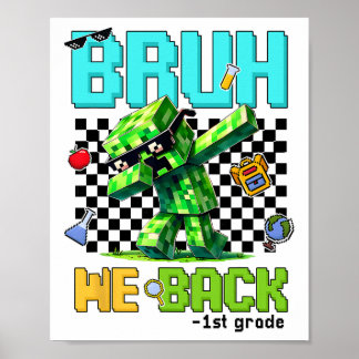 Poster Bruh We Ck 1ère année Ck pour l'école Gamer Dabbin
