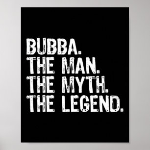 Poster Bub L'Homme Le Mythe La Légende Cool Drôle