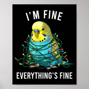 Poster Budgie Bird Noël Je vais bien Tout va bien