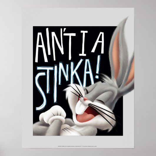 Poster BUGS BUNNY™ - Ain't I A Stinka! (Devant)