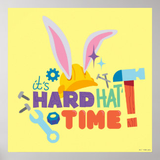 Poster BUGS BUNNY BUILDERS™| C'est l'heure du casque