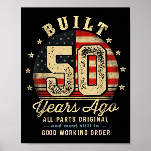 Poster Built 50 Years Ago Funny 50th Birthday Usa Flag (Devant)