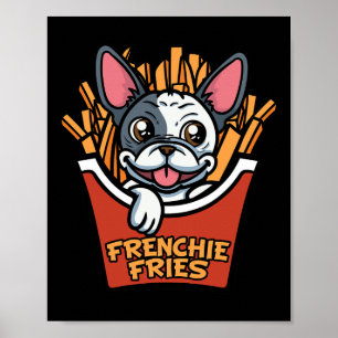 Poster Bulldog Frenchie Fries Français Fries Fun Food