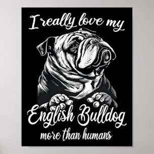 Poster Bulldog Outfit Love My English Bulldog
