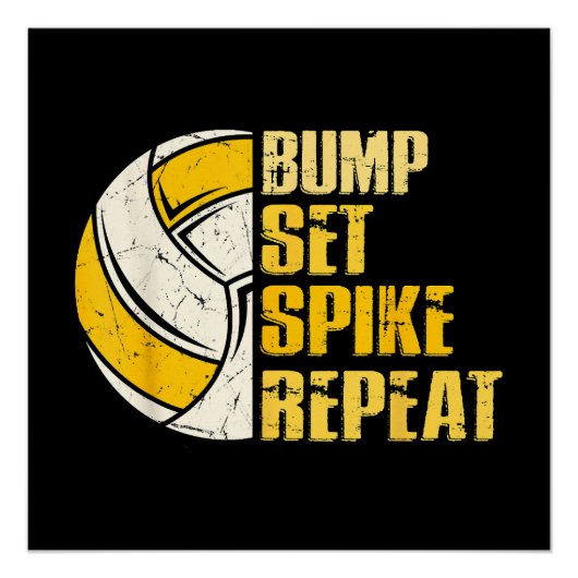 Poster Bump Set Spike Répéter Volleyball Funny (Devant)