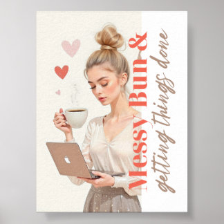Poster Bun et faire faire les choses - Glam Boss Girl