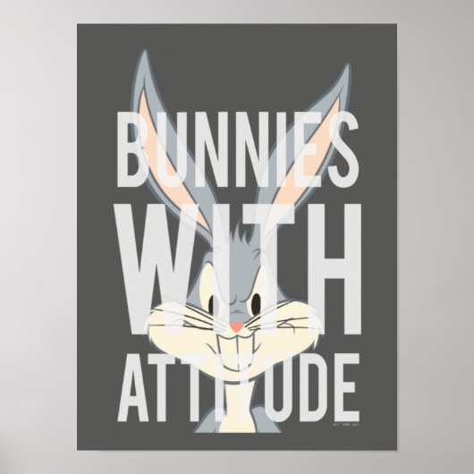 Poster BUNNY™ BUNNY Avec Attitude (Devant)