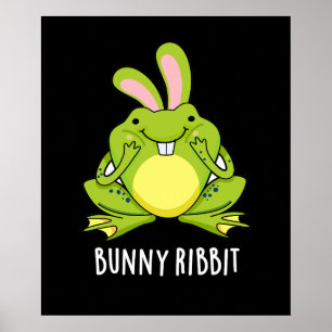 Poster Bunny Ribbit Funky Rabbit Frog Pun Dark BG
