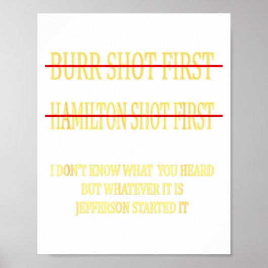 Poster Burr Shot First Hamilton Shot First Funny (Devant)