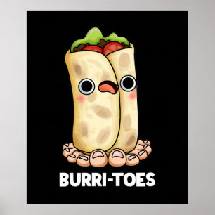 Poster Burritoes Funny Burrito Pun Dark BG