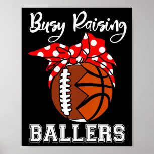 Poster Busy Raising Byllers Fun Footbyll Bysketbyll Maman
