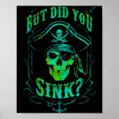 Poster But Did We Sink Funny Rate Skull Nautical Tee  (Devant)