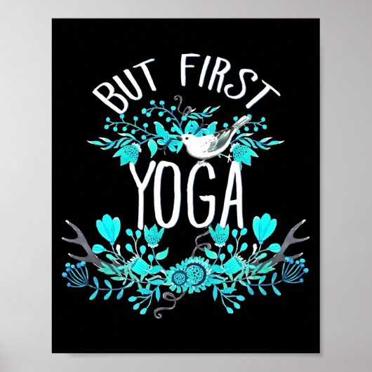 Poster But First Yoga Floral Tygraphy Design T Shirt (Devant)