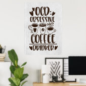 Poster Buveur de café OCD Obsessionnel de café (Bureau à domicile)