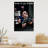 Poster Buvez jusqu'à ce que vous puez l'affiche (Cuisine)