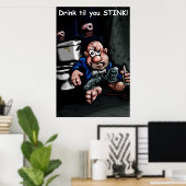 Poster Buvez jusqu'à ce que vous puez l'affiche (Bureau à domicile)
