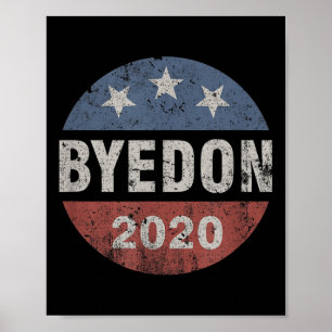 Poster Bye Don 2020 Byedon Button Drôle Joe Biden Anti