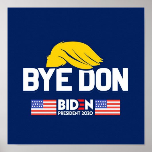 Poster Bye Don BIDEN 2020 Président HARRIS (Devant)