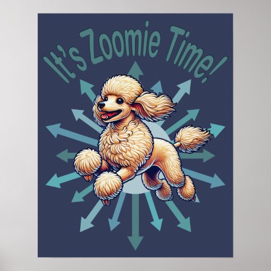 Poster C’est Zoomie Time Poodle (Devant)